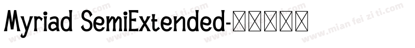 Myriad SemiExtended字体转换